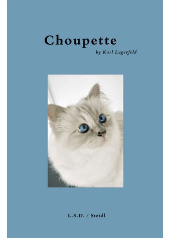 New Mags - Bok - Choupette by Karl Lagerfeld - L.S.D / Steidl