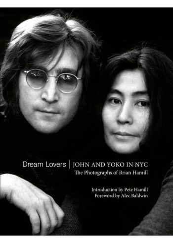 New Mags - Book - Dream Lovers: John and Yoko in NYC - Brian Hamill