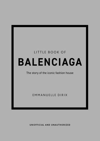 New Mags - Livro - Little Book of Balenciaga - Emanuelle Dirix