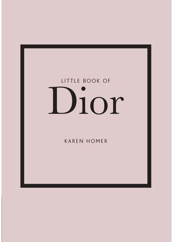 New Mags - Livro - Little Book of Dior - Karen Homer