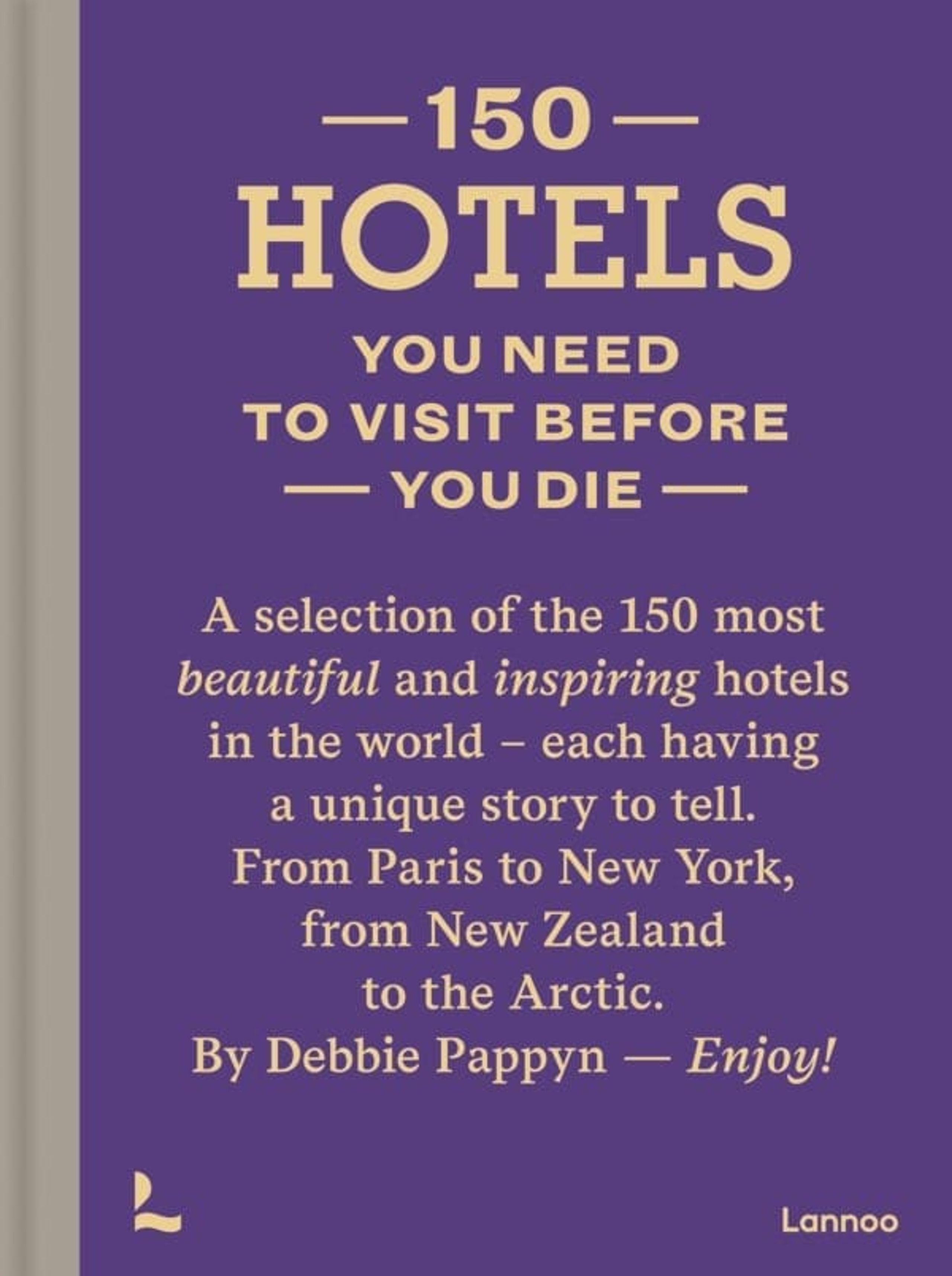 New Mags - Book - 150 Hotels - Debbie Pappyn
