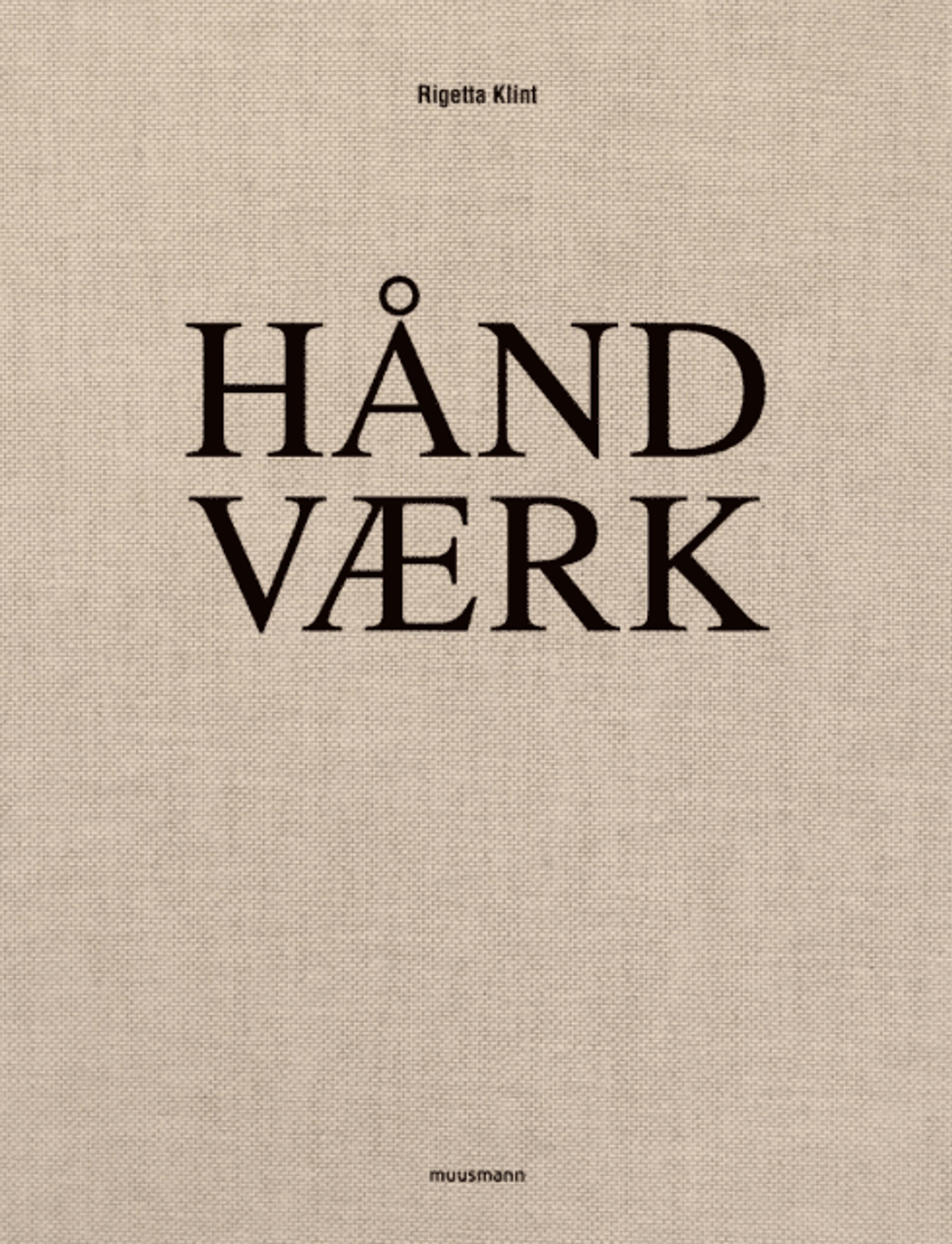 New Mags - Livre - Håndværk - Rigetta Klint - Muusmann