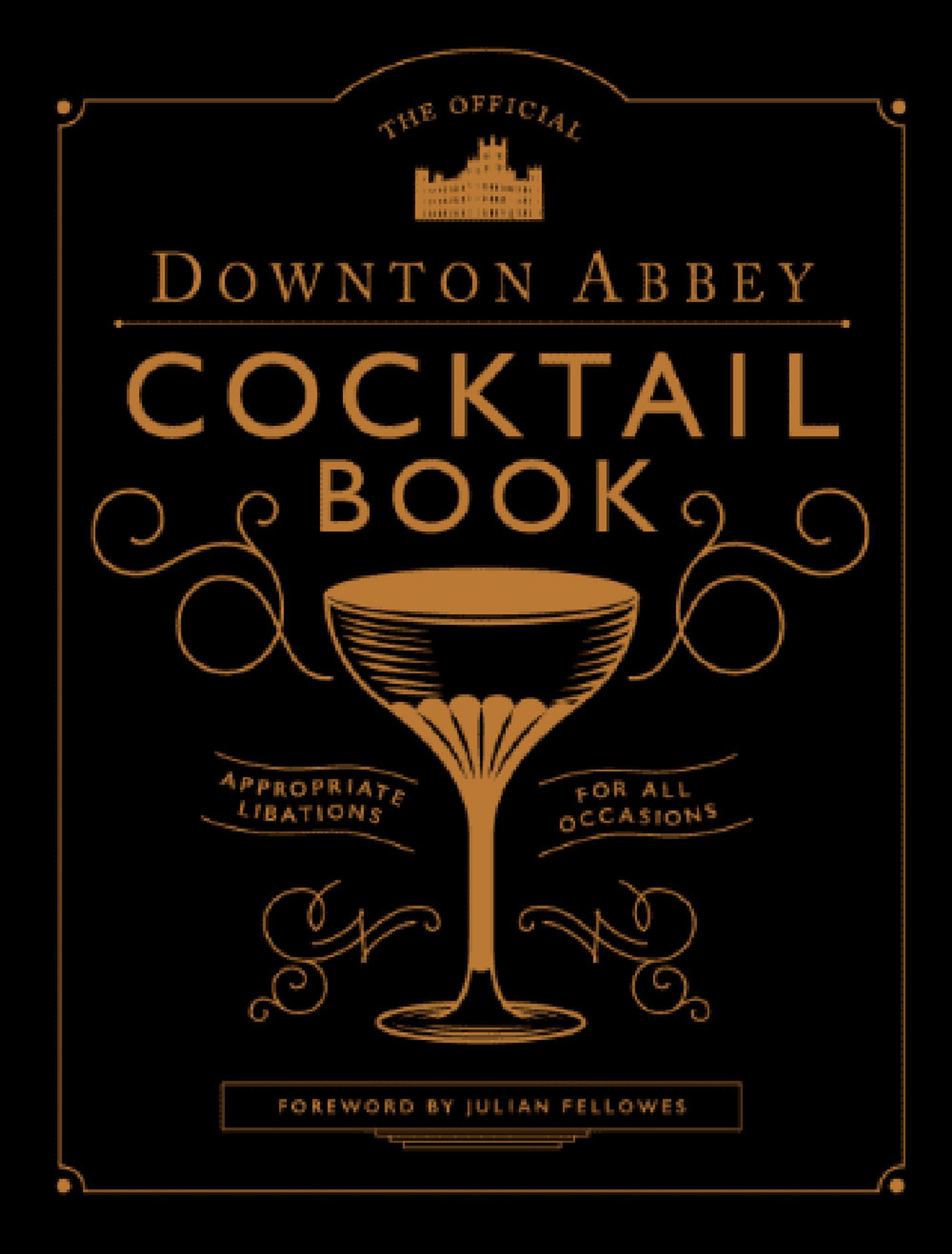 New Mags - Kniha - The Official Downton Abbey Cocktail Book - International Edition