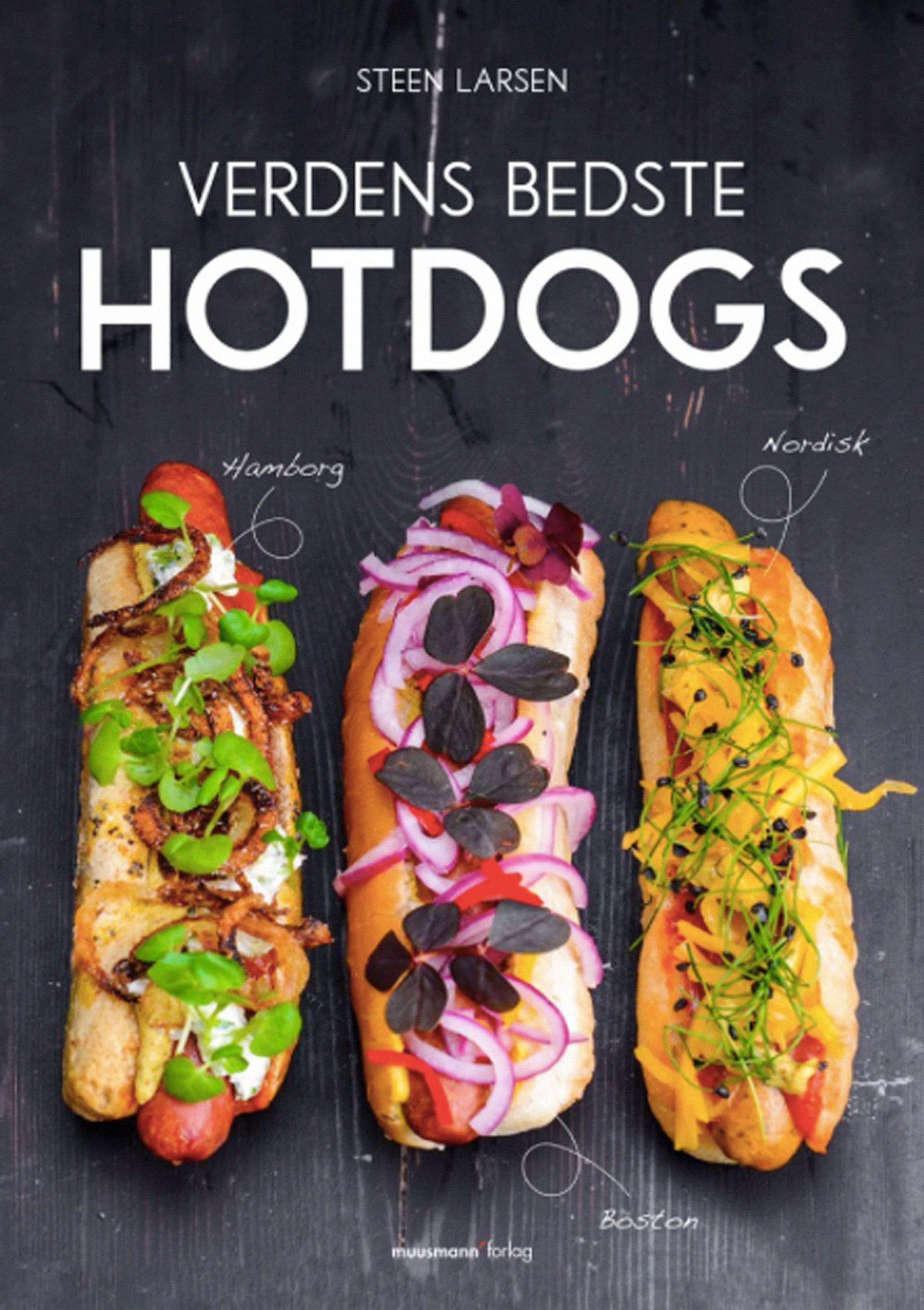 New Mags - Book - World's Best Hotdogs - Steen Larsen